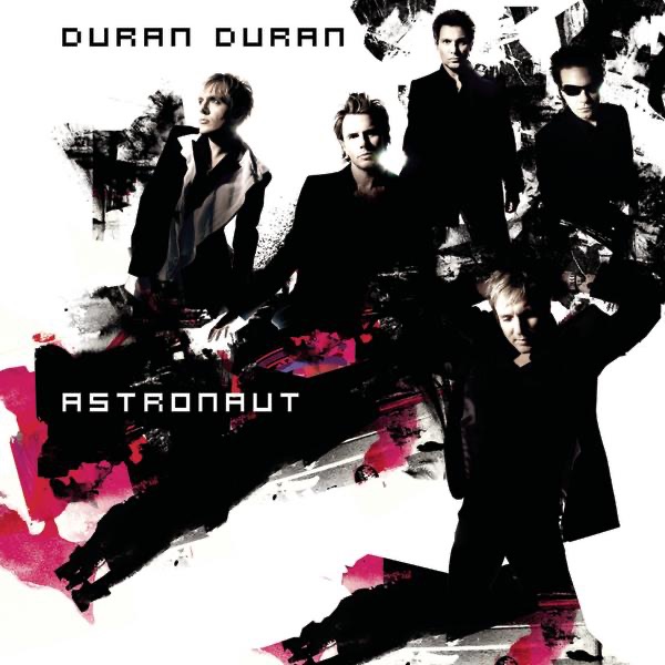 Astronaut — Duran Duran